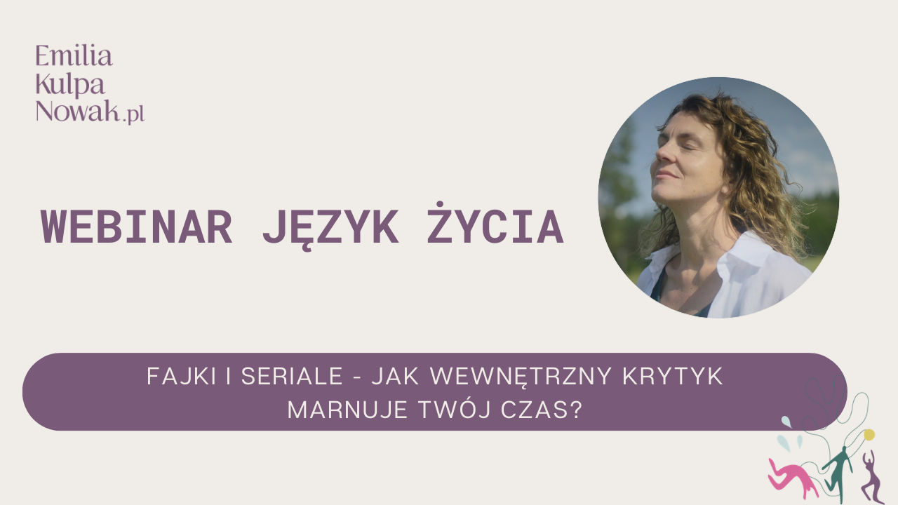 Fajki i seriale – jak wewnętrzny krytyk marnuje Ci czas?